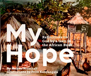 My Hope | By Nelson Munthali